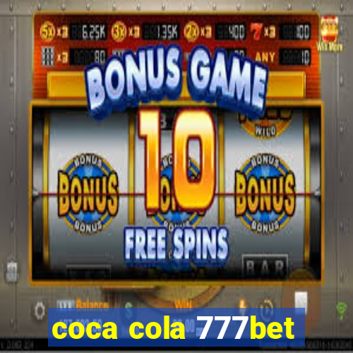 coca cola 777bet